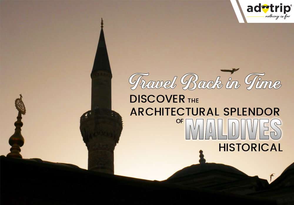 Historical Places in Maldives
